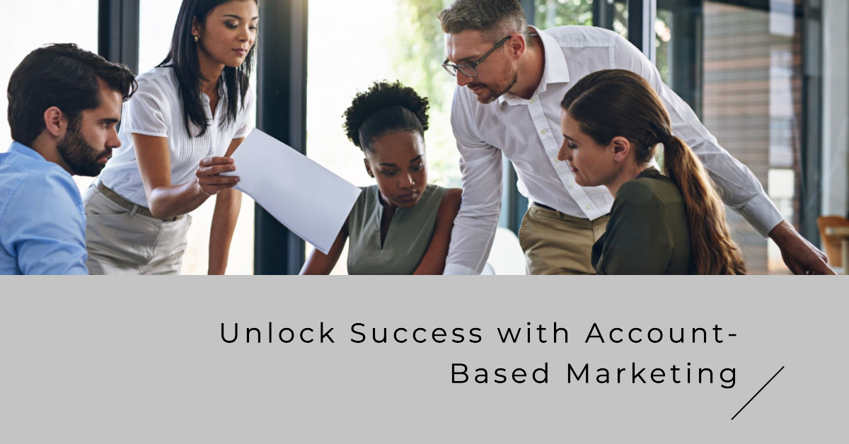 A 1080x564px header image for a blog article titled Unlocking Success How Account-Based Marketing and Selling Can Supercharge Your Business 1
