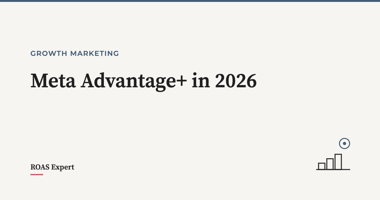 Cover image for the post: Meta Advantage+ in 2026: what to automate and what to keep manual