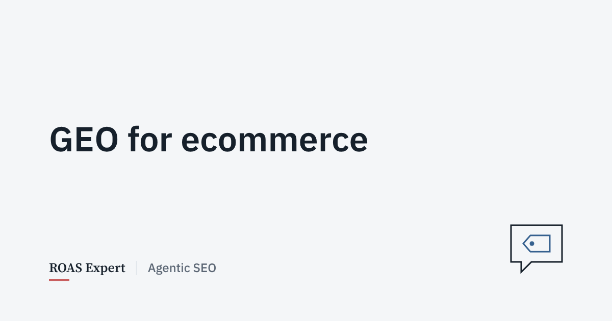 Cover image for the post: GEO for ecommerce: what gets products into AI shopping answers