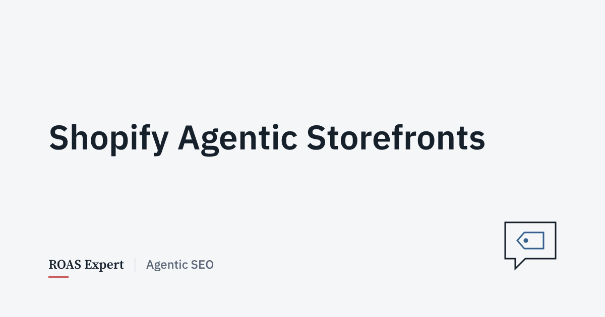 Cover image for the post: Shopify Agentic Storefronts: what's on by default and what to check
